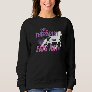 Mein Therapeut isst Hay Sweatshirt