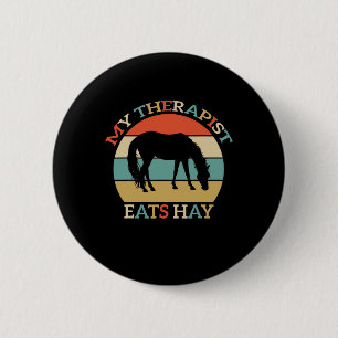 Mein Therapeut isst Hay Vintag Reitwagen Button