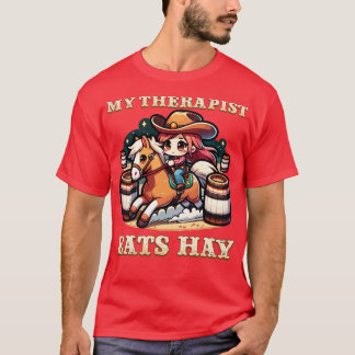 Mein Therapeut isst Heu I Pferdeliebhaber I Pferd T-Shirt