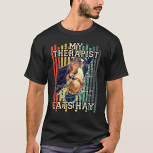 Mein Therapeut isst Heu Pferdebesitzer Pferd T-Shirt