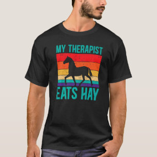 Mein Therapeut isst Heu Reitsport T-Shirt