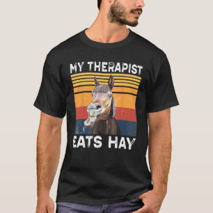 Mein Therapeut isst Heu Vintage-Reiten für T-Shirt