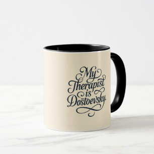 Mein Therapeut ist die Tasse Fyodor Dostojewski