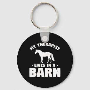 Mein Therapeut lebt in einem Pferderücken-Eque Schlüsselanhänger