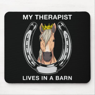 Mein Therapeut lebt in einer Scheune I Reitfreunde Mousepad