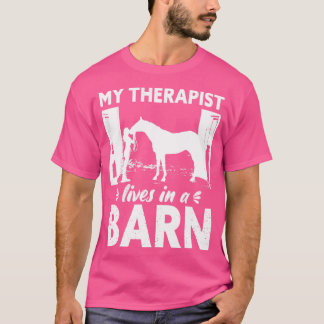 Mein Therapeut lebt in einer Scheune Lustige Pferd T-Shirt