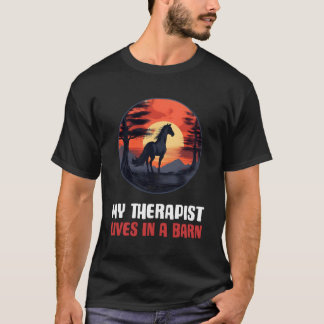 Mein Therapeut lebt in einer Scheune T-Shirt