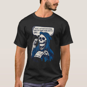 Mein To do List Cloaked Skeleton Grim Sensenmann T-Shirt