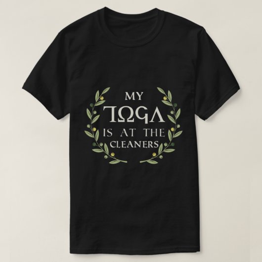 MEIN TOGA IST IM CLEANERS Spaß Funny Toga Party T-Shirt (Design vorne)
