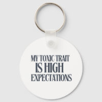 Mein toxikologisches Merkmal: Hohe Erwartungen