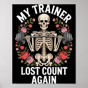Mein Trainer hat die Übersicht verloren Skelett Fi Poster