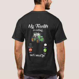 Mein Traktor ruft und ich muss Traktorfreund werde T-Shirt