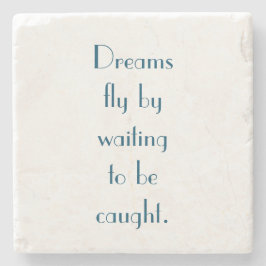 Mein Traumzitat-Marmor-Untersetzer Steinuntersetzer