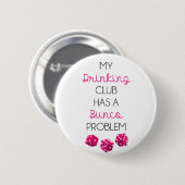 Mein trinkender Verein hat ein lustiges Button (Vorne & Hinten)