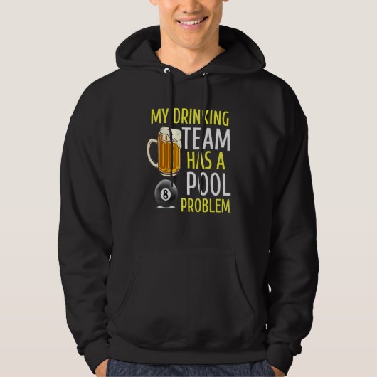 Mein Trinkteam hat ein Billardproblem bei Bar Hoodie (Vorderseite)