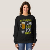 Mein Trinkteam hat ein Billardproblem bei Bar Sweatshirt (Vorne ganz)