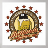 Mein Trinkteam hat ein Billardproblem Poster (Vorne)