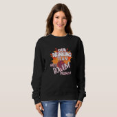 Mein Trinkteam hat ein Bowling-Problem für Bowling Sweatshirt (Vorne ganz)