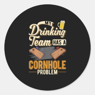 Mein Trinkteam hat ein Cornhole-Problem Cornhole Runder Aufkleber