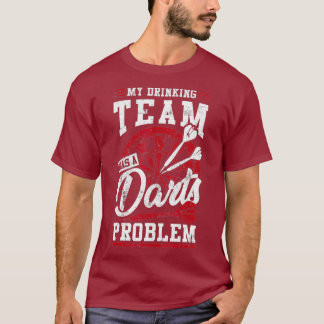 Mein Trinkteam hat ein dunkles Problem. T-Shirt