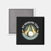 Mein Trinkteam hat ein Golfproblem Lustiger Golf Magnet (Vorderseite/Rückseite)