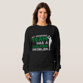 Mein Trinkteam hat ein Golfproblem Sweatshirt (Vorne ganz)