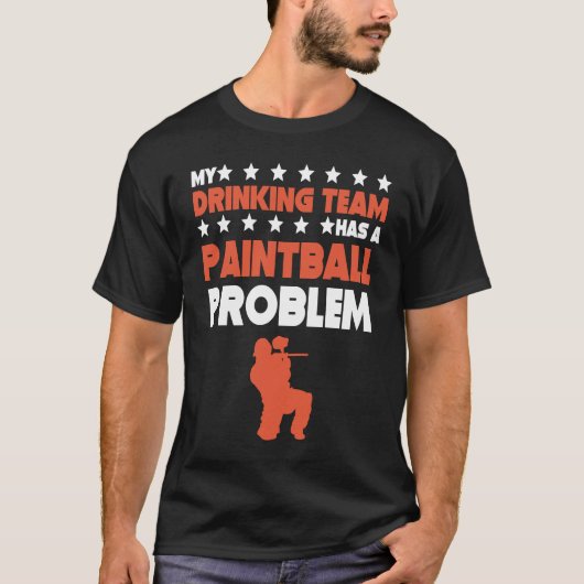 Mein Trinkteam hat ein Paintball-Problem T-Shirt (Vorderseite)