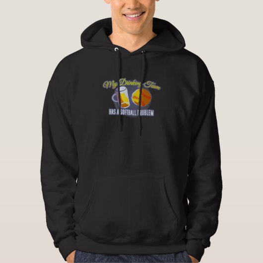 Mein Trinkteam hat ein Softball-Problem Hoodie (Vorderseite)