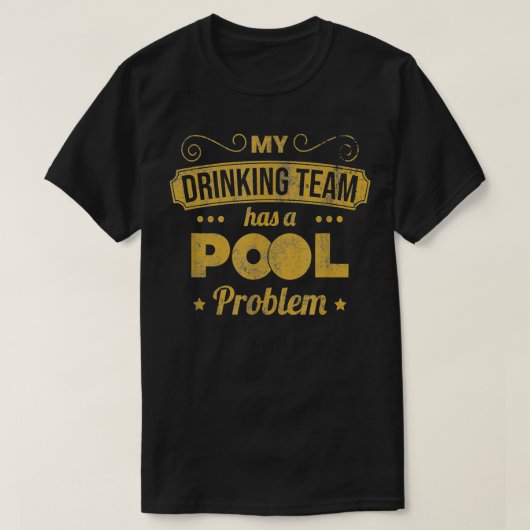 Mein Trinkteam hat einen Pool-Billard T-Shirt (Design vorne)