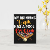 Mein Trinkteam hat Pool Problem Snooker Billiard Karte (Gelbe Blume)