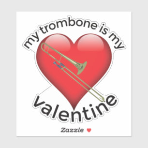 Mein Trombone ist mein Valentine Aufkleber