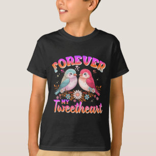 Mein Tweetheart für immer Valentinstag Liebespaar  T-Shirt