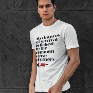 Mein Überlebensquote T-Shirt