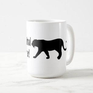 Mein Unterstützstier ist ein Schwarzer Panther Kaffeetasse