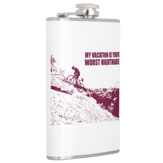 Mein Urlaub ist dein schlimmster Albtraum. Flachmann (Rechts)