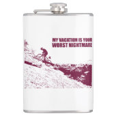 Mein Urlaub ist dein schlimmster Albtraum. Flachmann (Vorderseite)