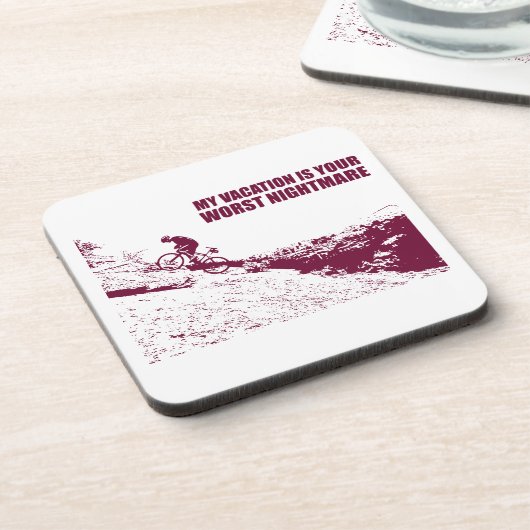 Mein Urlaub ist dein schlimmster Albtraum. Untersetzer (Linke Seite)