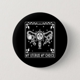 Mein Uterus My Choice Tarot Card Halloween Feminis Button