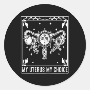Mein Uterus My Choice Tarot Card Halloween Feminis Runder Aufkleber