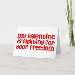 Mein Valentin kämpft für deine Freiheit Feiertagskarte