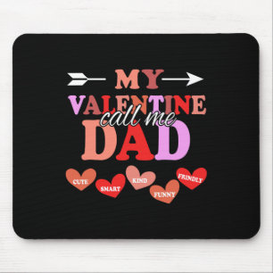 Mein Valentin nennt mich Papa Valentinstag Daddy Mousepad