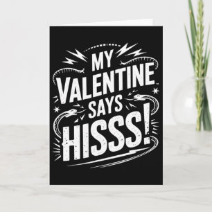 Mein Valentin sagt Hisss Karte