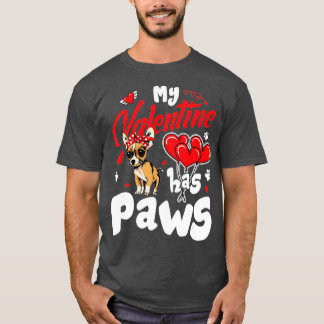 Mein Valentine hat Paws Chihuahua Hund liebt Valen T-Shirt