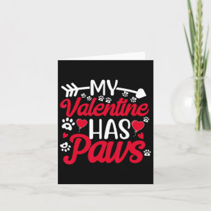Mein Valentine hat paws Funny Cat Hund Lover Karte