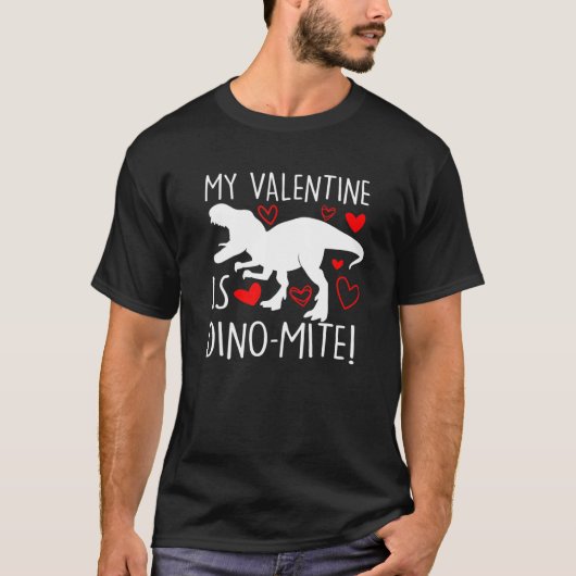 Mein Valentine ist Dinomite Rex Dynamite Dino Mite T-Shirt (Vorderseite)