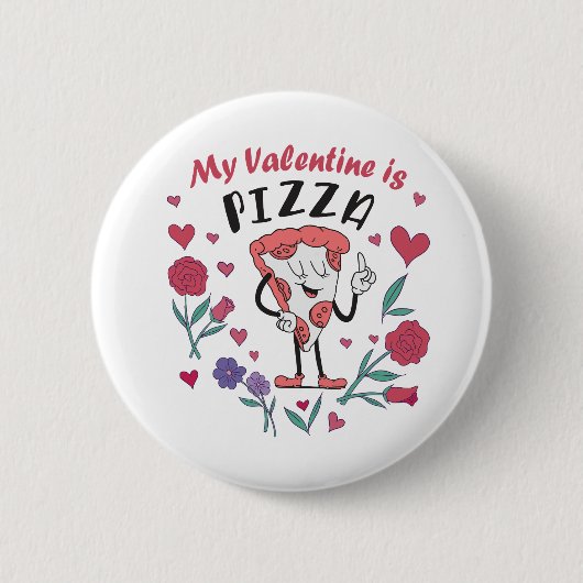 Mein Valentine ist Pizza-Einladung Button (Vorderseite)