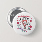 Mein Valentine ist Pizza-Einladung Button (Vorne & Hinten)