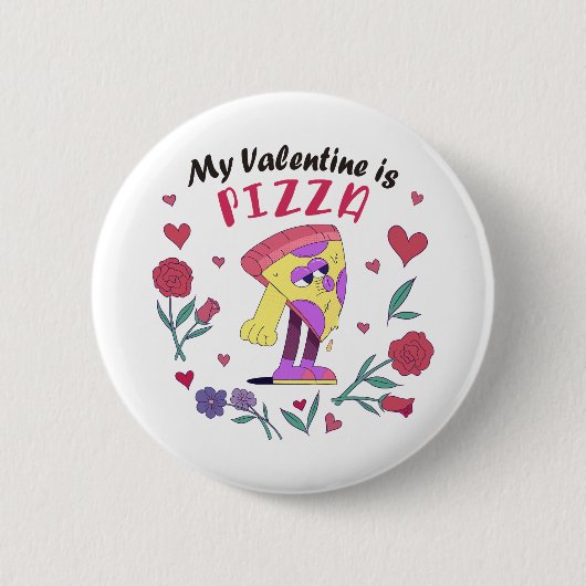 Mein Valentine ist Pizza-Einladung Button (Vorderseite)