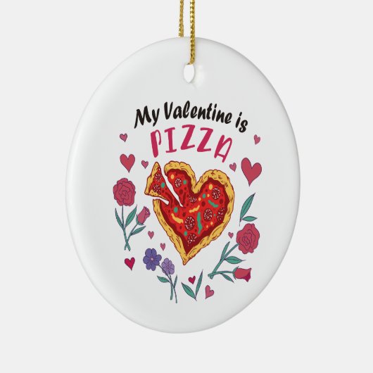 Mein Valentine ist Pizza-Einladung Keramik Ornament (Rechts)