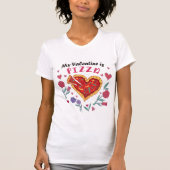 Mein Valentine ist Pizza Einladung Magnet T-Shirt (Vorderseite)